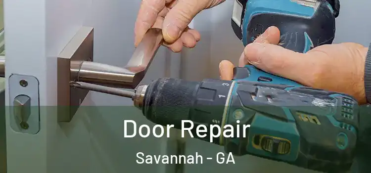 Door Repair Savannah - GA